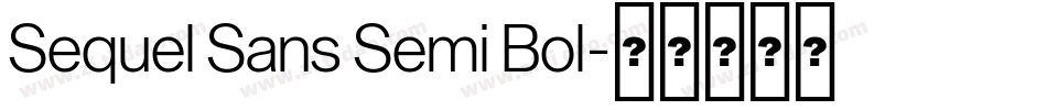 Sequel Sans Semi Bol字体转换